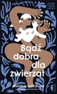 Να Είσαι Καλός/κα για τα Ζώα