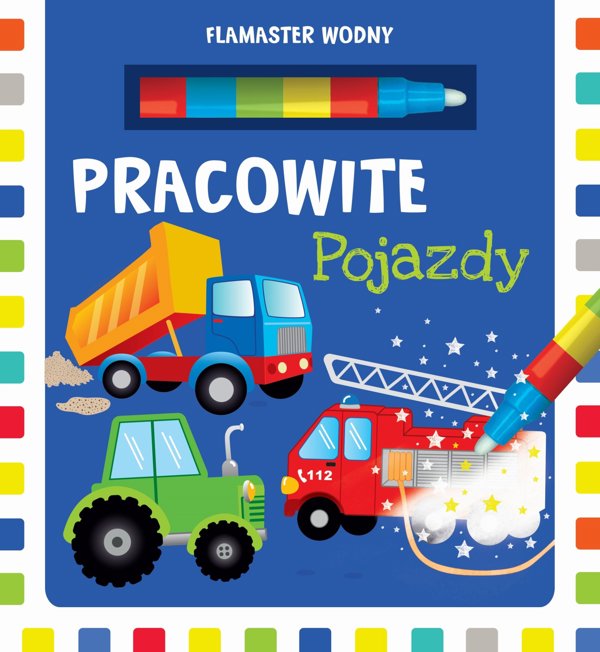 Foksal Flamaster wodny Pracowite pojazdy wyd II 26402
