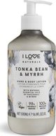 I love I Love Naturals Hand & Body Lotion Tonka Bean & Myrrh 500ml