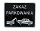 Tablica 15x29cm Zakaz Parkowania B2