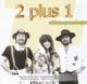 2 plus 1 - Zlote Przeboje