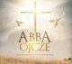 Abba Ojcze - polskie piosenki pielgrzymkowe CD - 221555