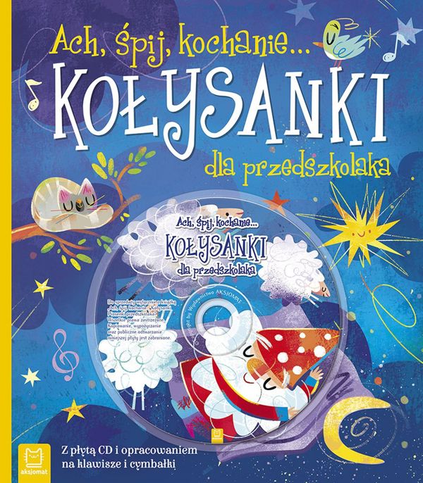 Ach Spij Kochanie Kolyski dla Przedszkolaka