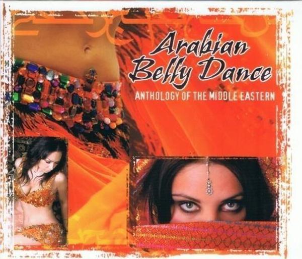 Arabian Belly Dance. Anthology Of The... CD