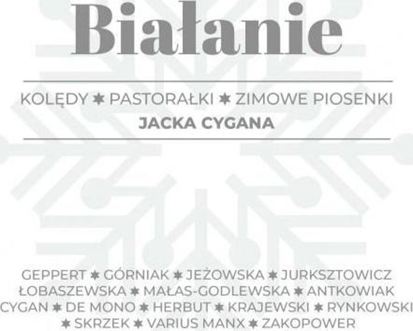 Bialanie. Κάλαντα, Παστοράλ και Χειμερινά Τραγούδια CD