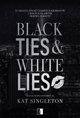 Black Ties & White Lies EDUKAMP