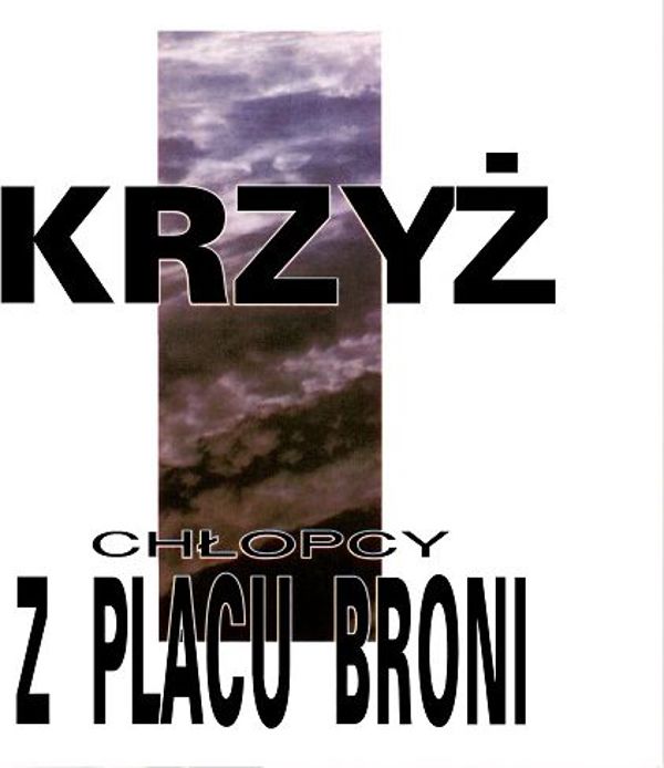 Chlopcy Z Placu Broni - Krzyz