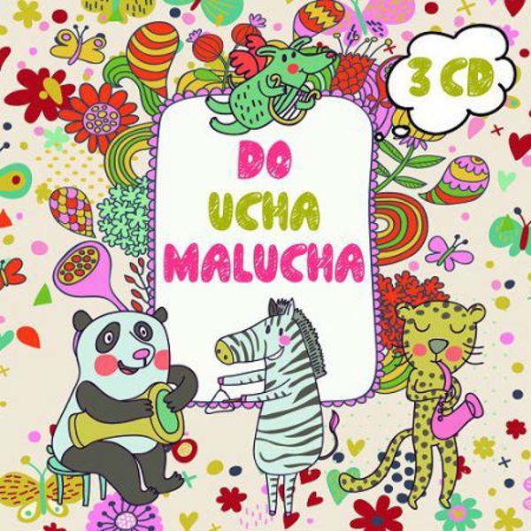 Do ucha malucha 3CD