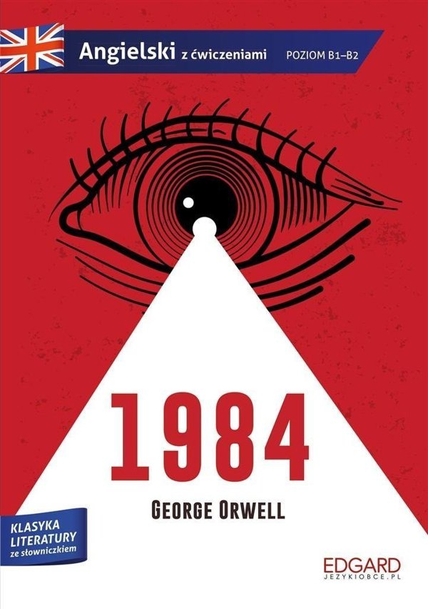 Edgard 1984 George Orwell Adaptacja klasyki z cw
