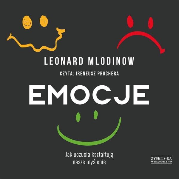 Emocje Jak uczucia ksztaltuja nasze myslenie CD EDUKAMP
