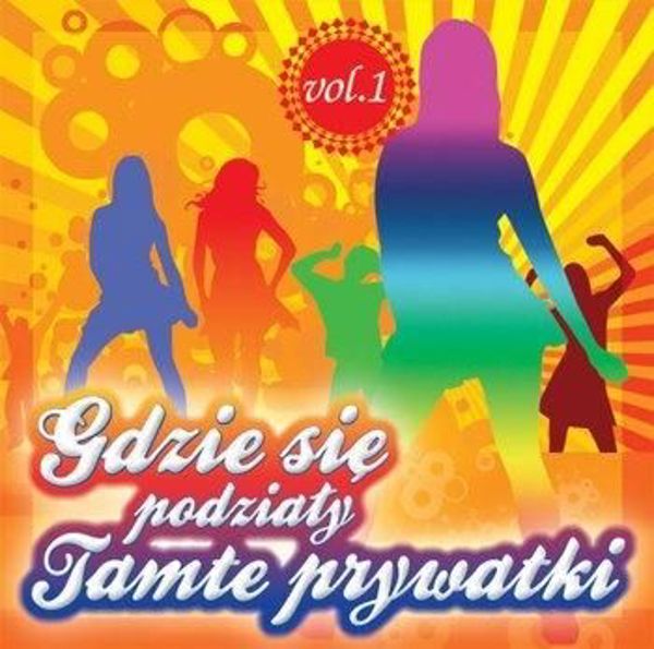 Gdzie sie podzialy tamte prywatki vol. 1 CD