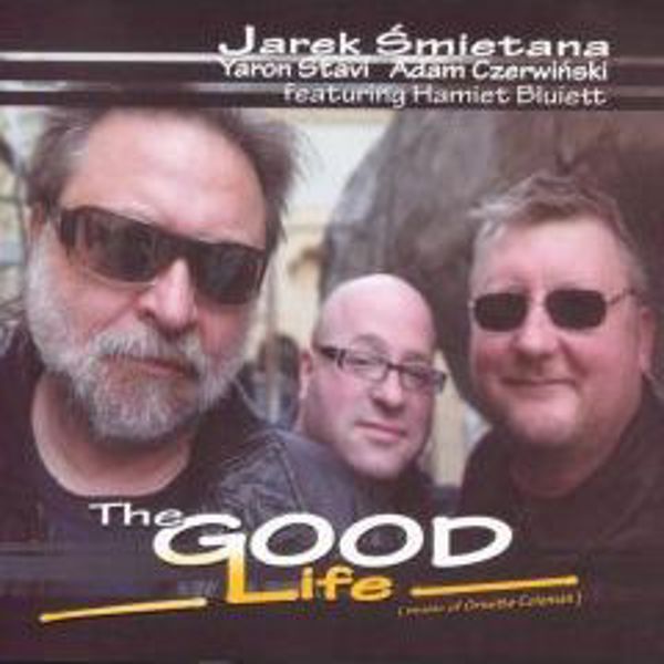Jarek Smietana - The Good Life - CD