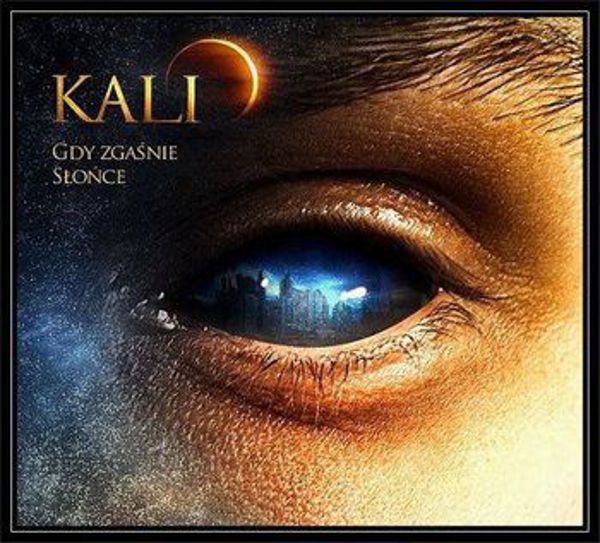 Kali: Gdy Zgasnie Slonce
