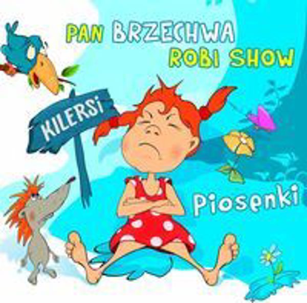 Kilersi Pan Brzechwa robi show