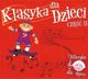 Klasyka dla dzieci cz. 2 CD SOLITON - 190171