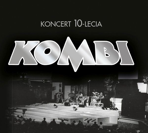 Kombi - Koncert 10-Lecia