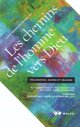 Les chemins de l'homme vers Dieu EDUKAMP