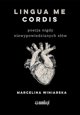 Lingua me cordis