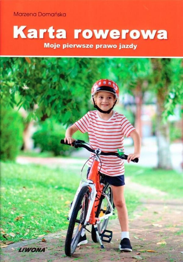 Liwona Karta rowerowa. Moje pierwsze prawo jazdy w.2