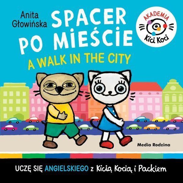 Media Rodzina Spacer po miescie. A walk in the City