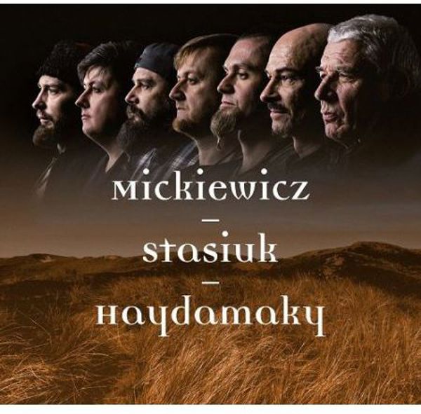 Mickiewicz - Stasiuk - Haydamaky
