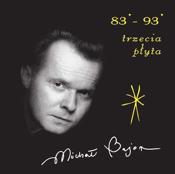 Michal Bajor - Trzecia Plyta 83'-93'