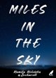 Miles In The Sky EDUKAMP