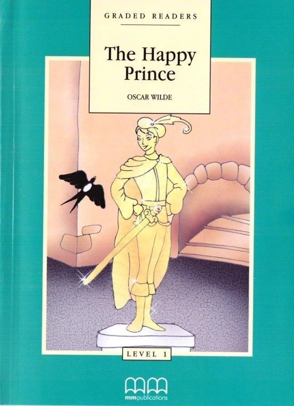 MM PUBLICATIONS The Happy Prince SB MM PUBLICATIONS