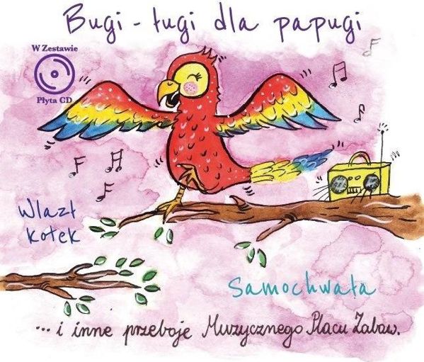 Μουσική Παιδική Χαρά: Bugi-lugi για παπαγάλο CD