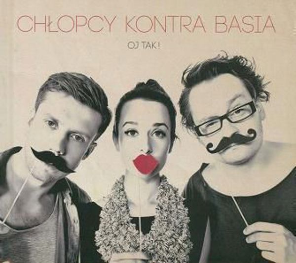 Oj tak Chlopcy Kontra Basia