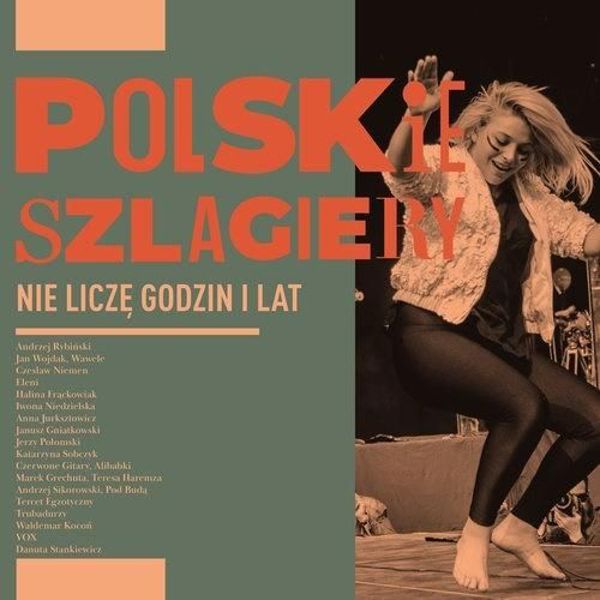 Polskie szlagiery Nie licze godzin i lat CD