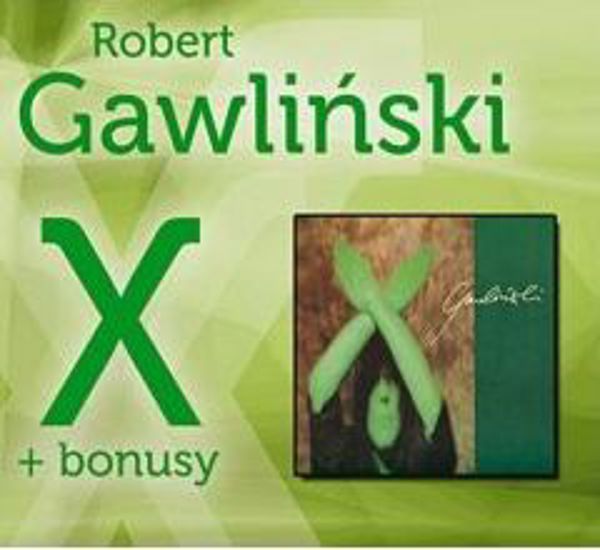 Robert Gawlinski - X + Bonusy - CD