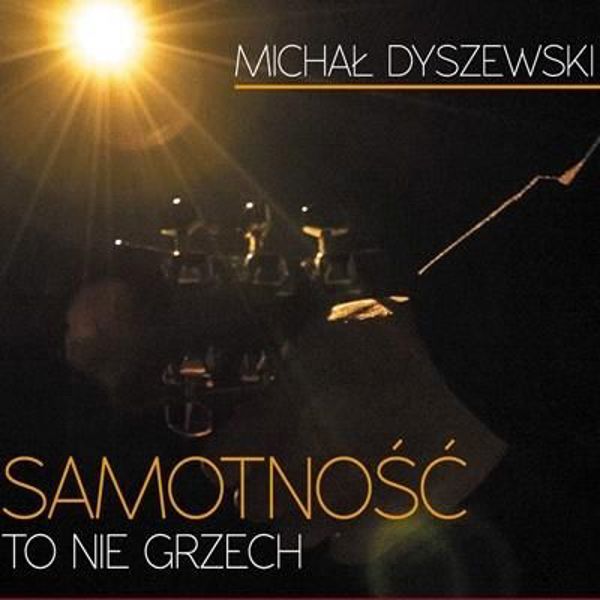 Samotnosc to nie grzech CD