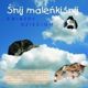 Snij malenki snij CD