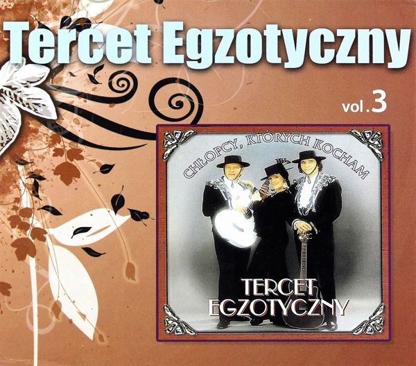 Tercet Egzotyczny vol.3 - Chlopcy, Ktorych...