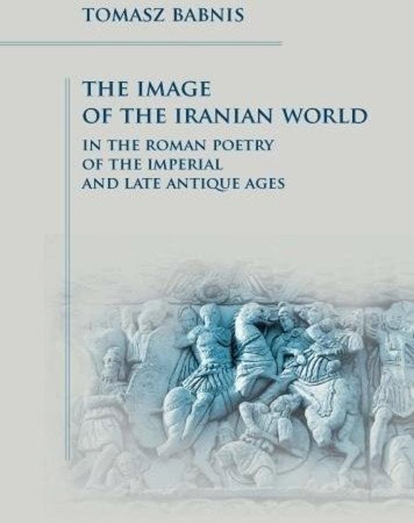 The Image of the Iranian World in the Roman Poetry EDUKAMP