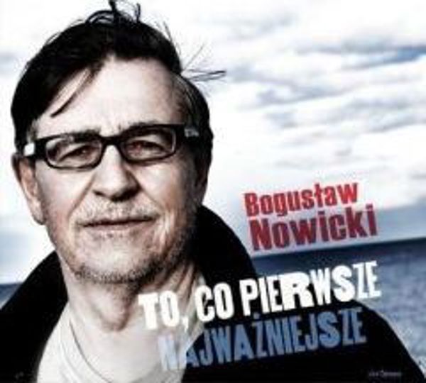 To, co pierwsze - najwazniejsze CD