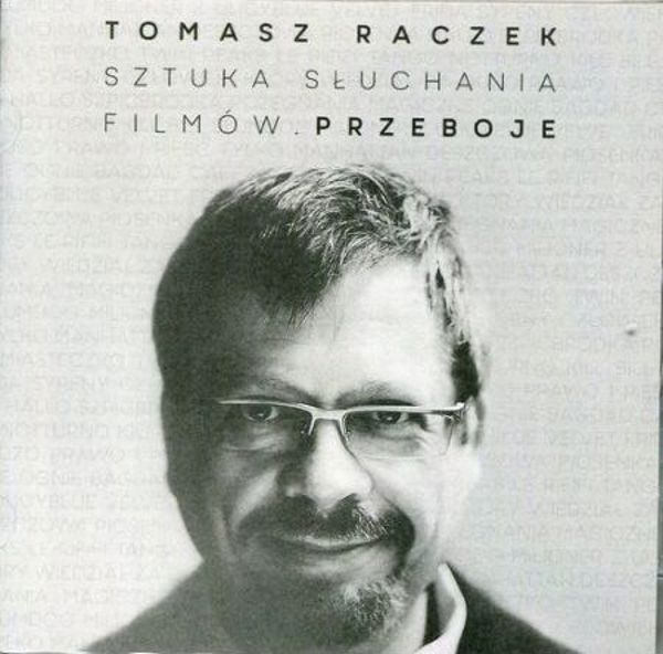 Tomasz Raczek Τέχνη της Ακρόασης Ταινιών - Επιτυχίες