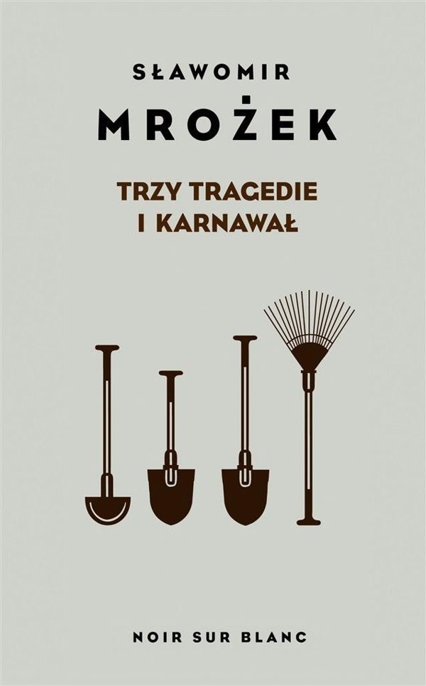 Trzy tragedie i karnawal