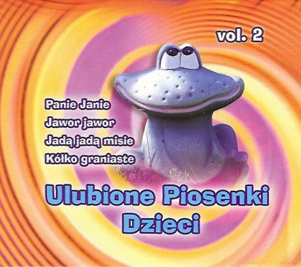 Ulubione piosenki dzieci. Volume 2