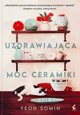 Uzdrawiajaca moc ceramiki