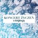 V/A - Koncert Zycen - Z Dedykacja