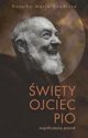 WDS Sandomierz Swiety Ojciec Pio - wspolczesny prorok