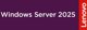 Win Svr 2025 RDS CAL 5 Device