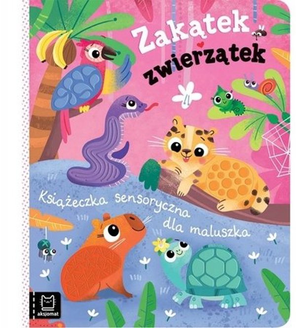 Zakatek zwierzatek. Ksiazeczka sensoryczna