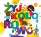 Zyj kolorowo CD